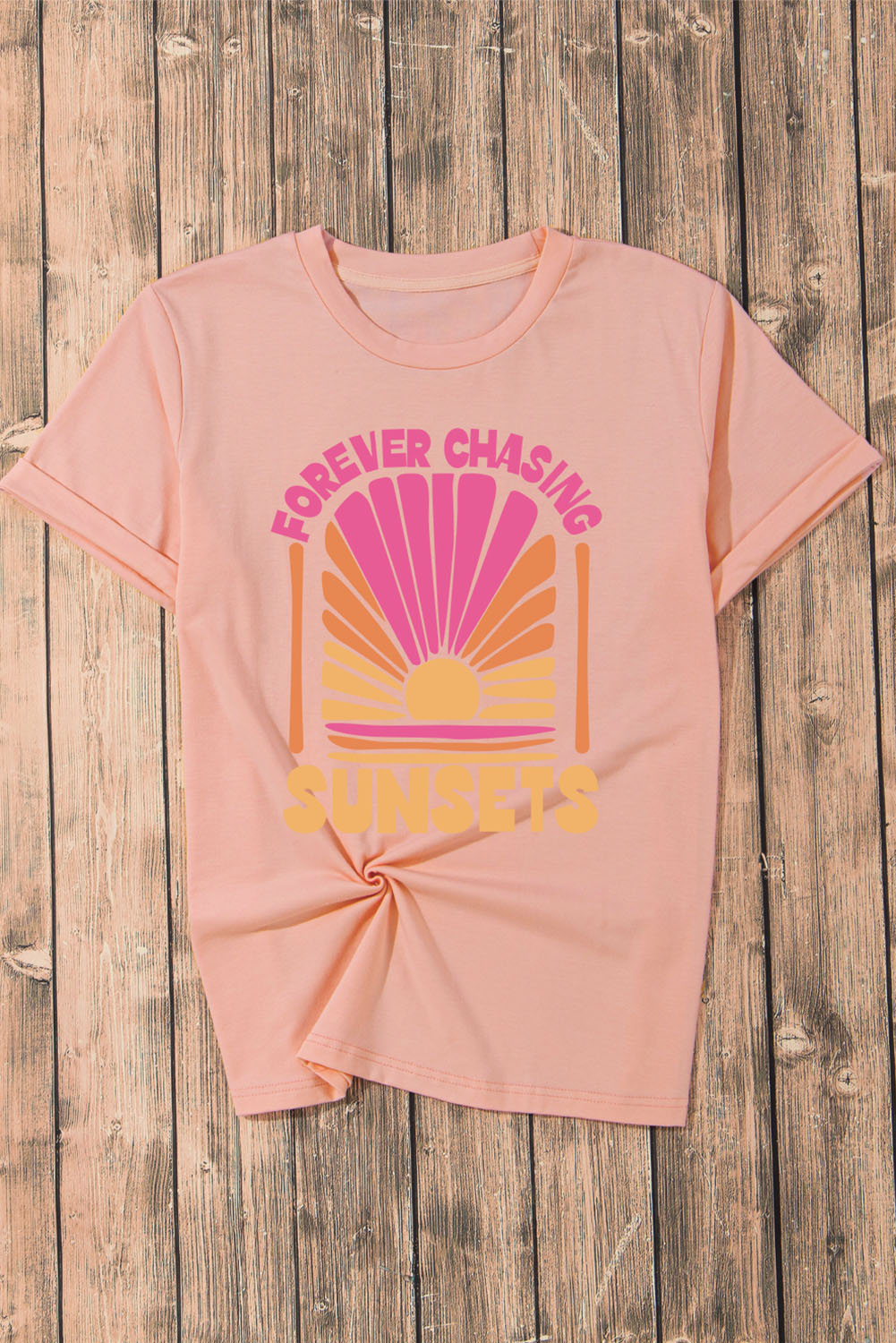 FOREVER CHASING SUNSETS Round Neck T-Shirt